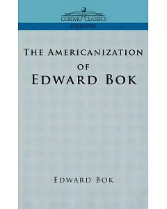 The Americanization of Edward bok