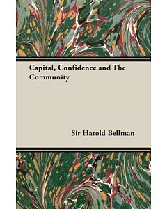 Capital, Confidence and the Community