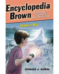 Encyclopedia Brown Shows the Way