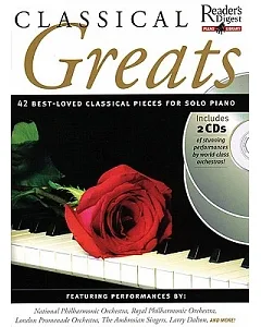 Classical Greats: 42 Best-loved Classical Pieces for Solo Piano