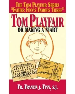 Tom Playfair: Or Making a Start
