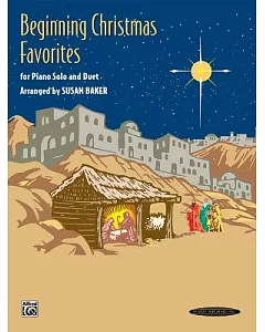 Beginning Christmas Favorites: For Piano Solo and Duet