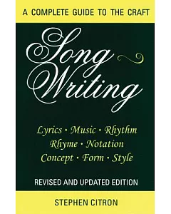 Songwriting: A Complete Guide to the Craft