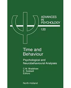 Time and Behaviour: Psychological and Neurobehavioural Analyses