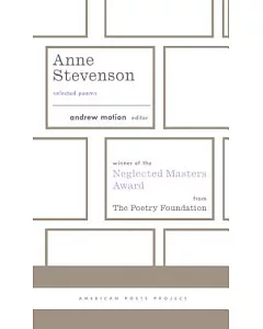 Anne Stevenson: Selected Poems