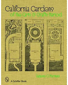 California Gardens of the Arts & Crafts Period