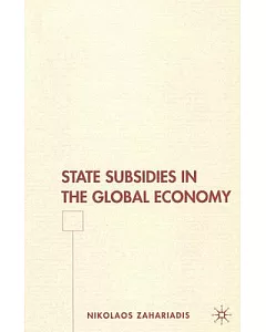 State Subsidies in the Global Economy