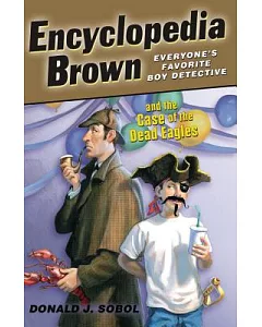 Encyclopedia Brown and the Case of the Dead Eagles