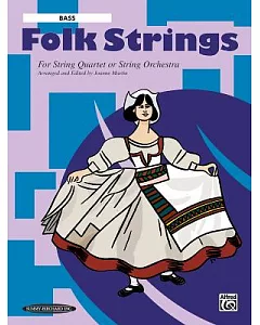 Folk Strings for Strings or String Quartet: Bass