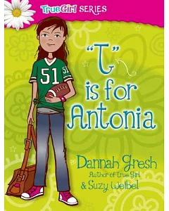 T is for Antonia