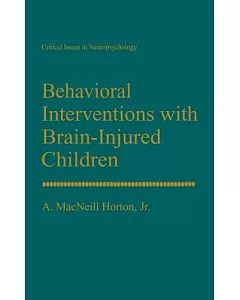 Behavioral Interventions With Brain-Injured Children