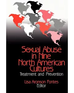 Sexual Abuse in Nine North American Cultures: Treatment and Prevention