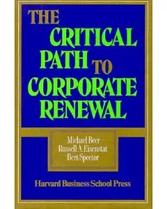 The Critical Path to Corporate Renewal