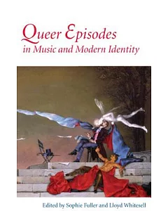 Queer Episodes in Music and Modern Identity