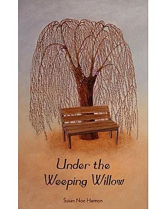 Under the Weeping Willow