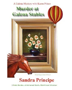 Murder at Galena Stables: A Karen Prince Mystery