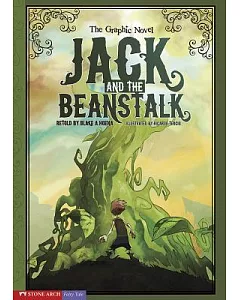 Jack and the Beanstalk: The Graphic Novel