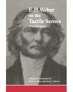 E. H. Weber on the Tactile Senses