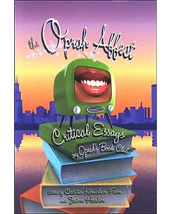 The Oprah Affect: Critical Essays on Oprah’s Book Club