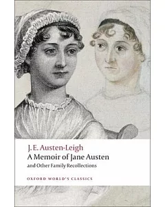 A Memoir of Jane Austen: And Other Family Recollections