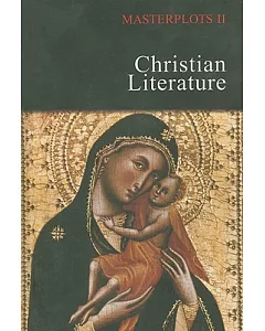 Masterplots II: Christian Literature: A-Dre