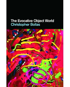 The Evocative Object World