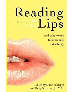 Reading Lips and Other Ways to Overcome a Disability