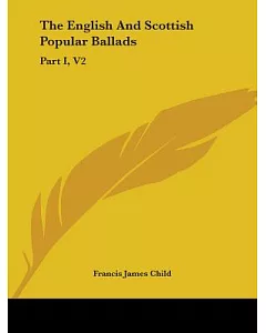 The English and Scottish Popular Ballads