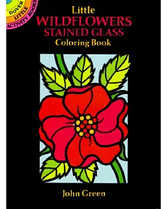 Little Wildflowers Stained Glass Coloring Book