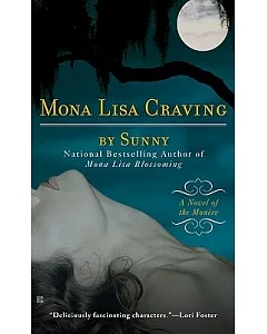 Mona Lisa Craving: A Novel of the Monere