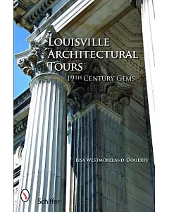 Louisville Architectural Tours: 19th Century Gems