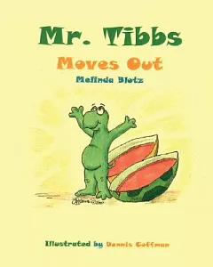 Mr. Tibbs Moves Out