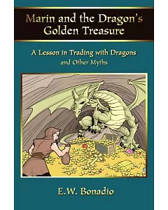 Marin And the Dragon’s Golden Treasure: A Lesson in Trading With Dragons