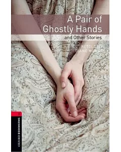 Pair of Ghostly Hands and Other Stories