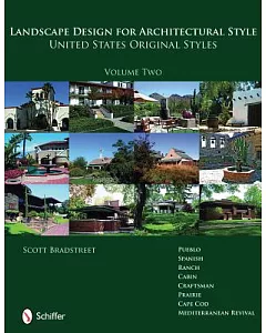 Landscape Designfor Architectural Style: United States Original Styles