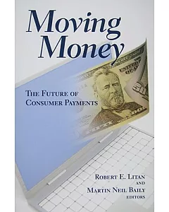 Moving Money: The Future of Consumer Payments