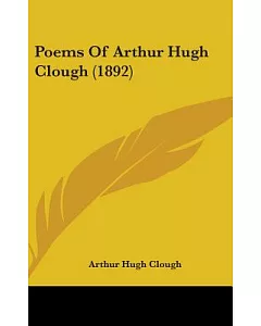 Poems of arthur hugh Clough