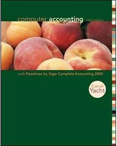 Computer Accounting With Peachtree Complete 2009: Release 16.0