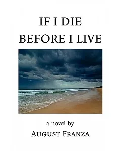 If I Die Before I Live