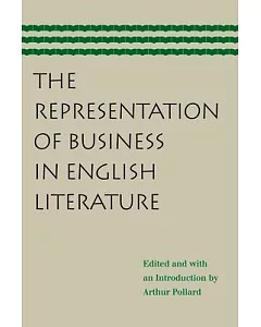 The Representation of Business in English Literature