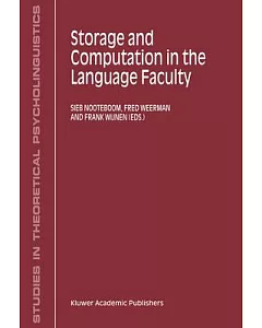 Storage and Computation in the Language Faculty