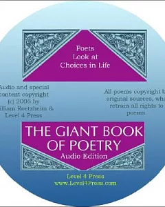 The Giant Book of Poetry: Poets Look at Choices in Life