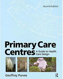 Primary Care Centres: A Guide to Health Care Design