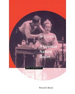 Williams: A Streetcar Named Desire