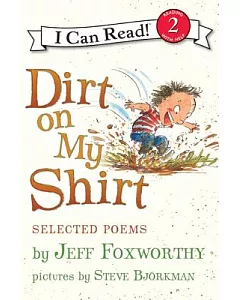 Dirt on My Shirt: Selected Poems