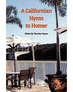 A Californian Hymn to Homer