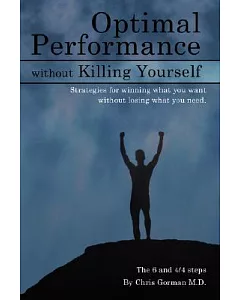 Optimal Performance Without Killing Yourself