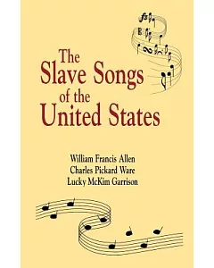 Slave Songs of the United States