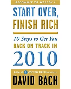 Start Over, Finish Rich: 10 Steps to Get You Back on Track in 2010