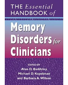 The Essential Handbook of Memory Disorders for Clinicians